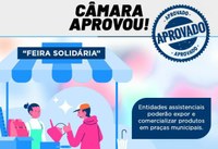 APROVADO O PROJETO "FEIRA SOLIDÁRIA" QUE AGUARDA AGORA RESPOSTA DO EXECUTIVO