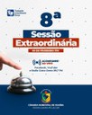 ATENÇÃO PARA A 8ª SESSÃO EXTRAORDINÁRIA