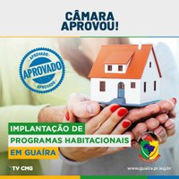 CÂMARA AUTORIZA PROGRAMA DE DIREITO À MORADIA