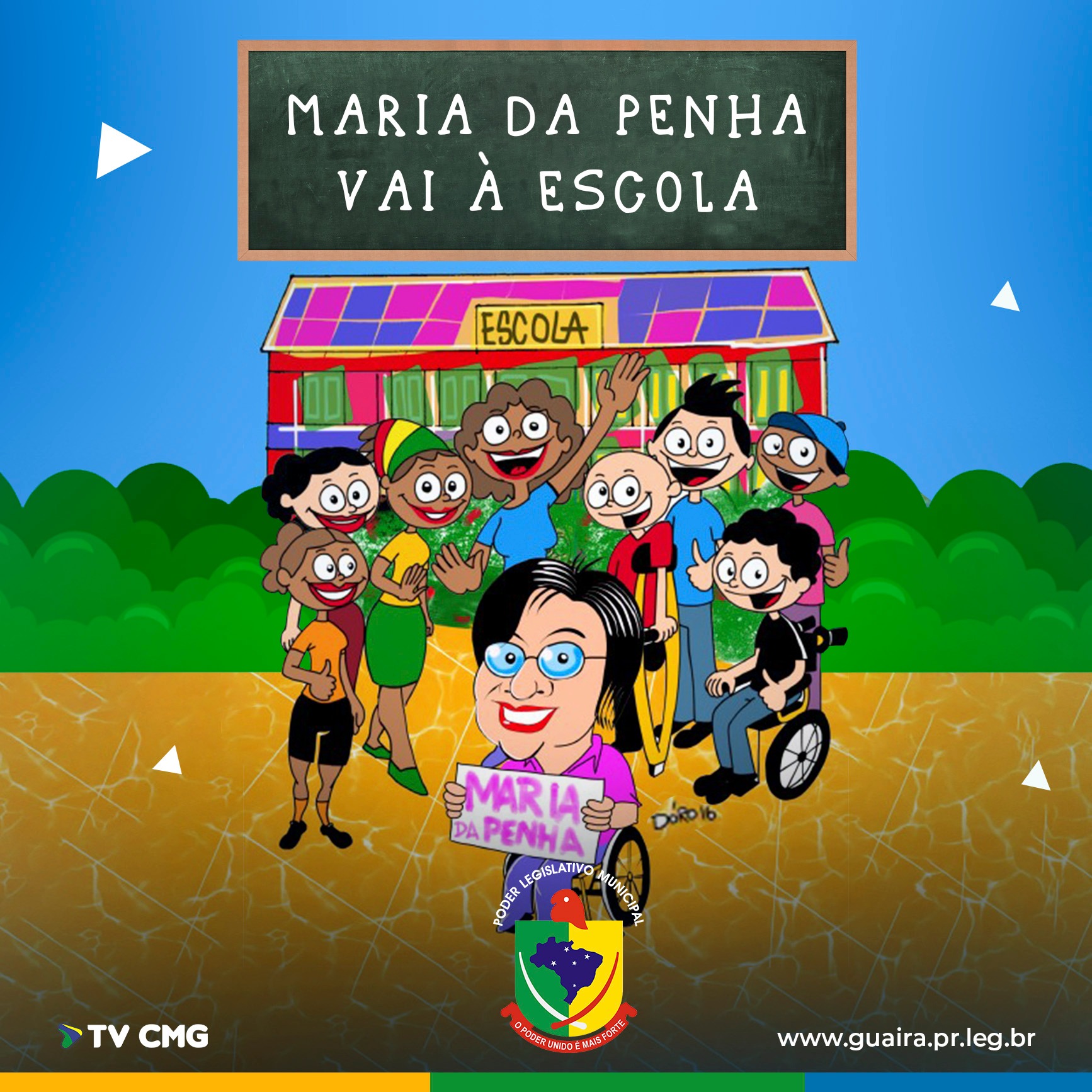 CÂMARA TRABALHA O PROGRAMA "MARIA DA PENHA VAÍ À ESCOLA"