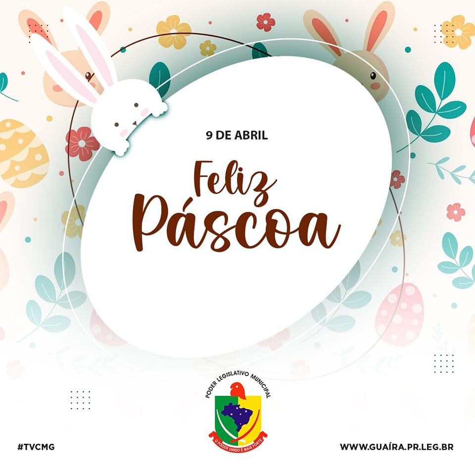 FELIZ PÁSCOA, GUAIRENSES!