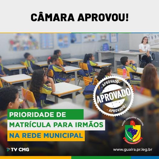 PL GARANTE MATRÍCULA DE IRMÃOS NA MESMA ESCOLA