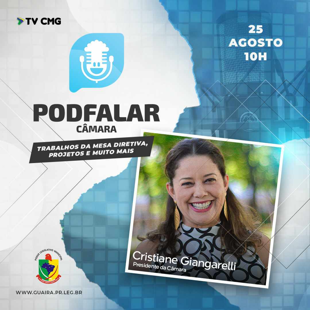 PODFALAR, CÂMARA! RETORNA COM PROGRAMA NESTA SEXTA-FEIRA (25)