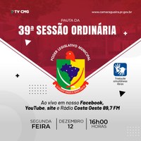 SAIBA O QUE SERÁ VOTADO NA 39ª SESSÃO ORDINÁRIA