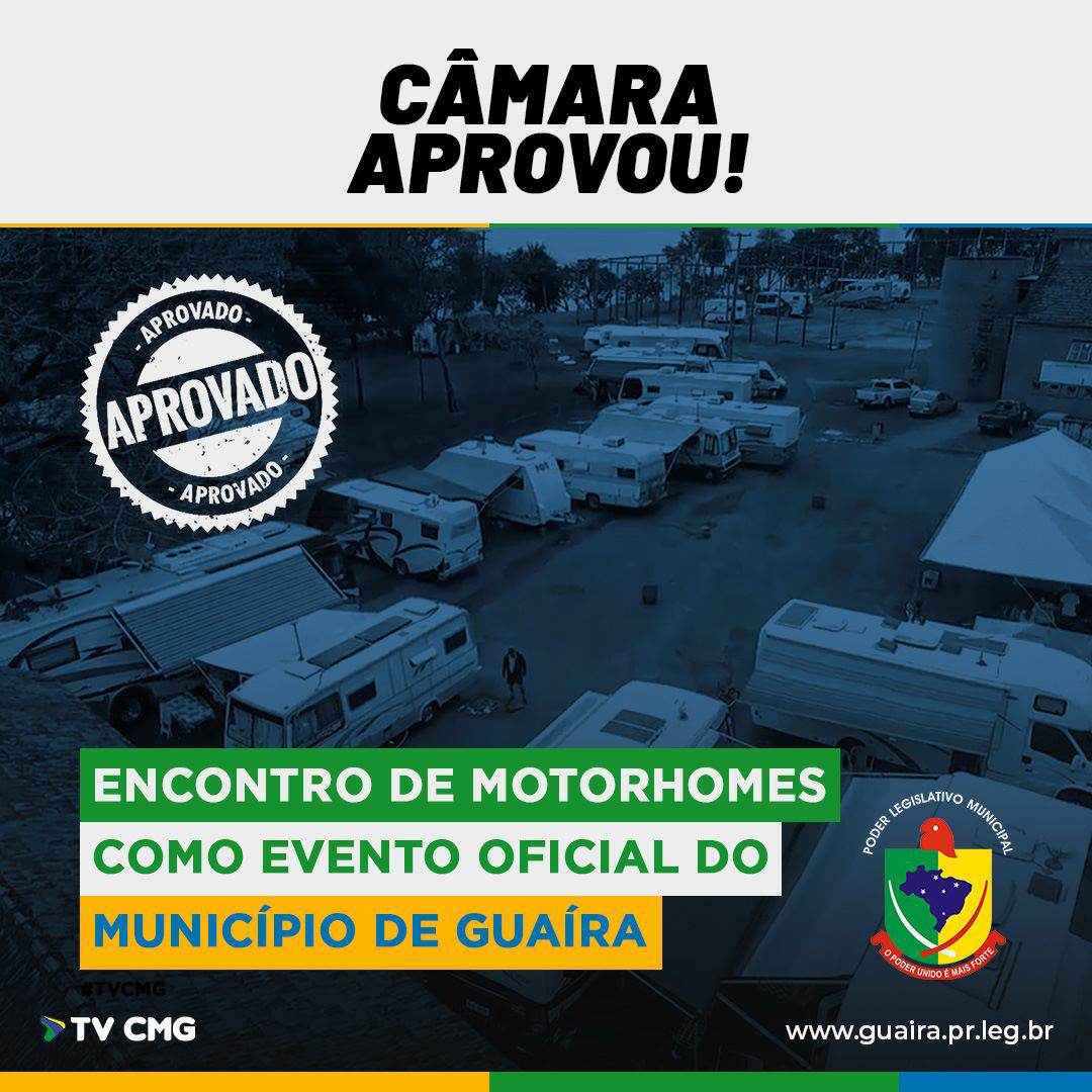 TURISMO DE MOTORHOMES SE TRANSFORMA EM EVENTO OFICIAL ; CÂMARA APROVOU