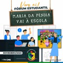 VEM AÍ O 1º FÓRUM ESTUDANTIL "MARIA DA PENHA VAI À ESCOLA"